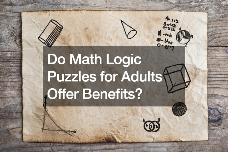 Do Math Logic Puzzles for Adults Offer Benefits?